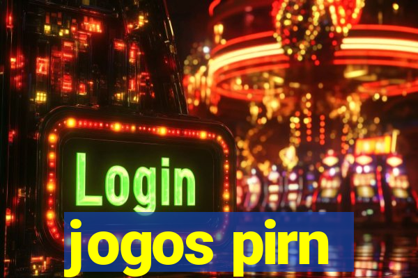 jogos pirn